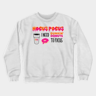 Hocus Pocus I Need (Hot) Coffee to Focus Crewneck Sweatshirt